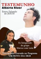 ALBERTO RIVER - DVD DE TESTEMUNHO